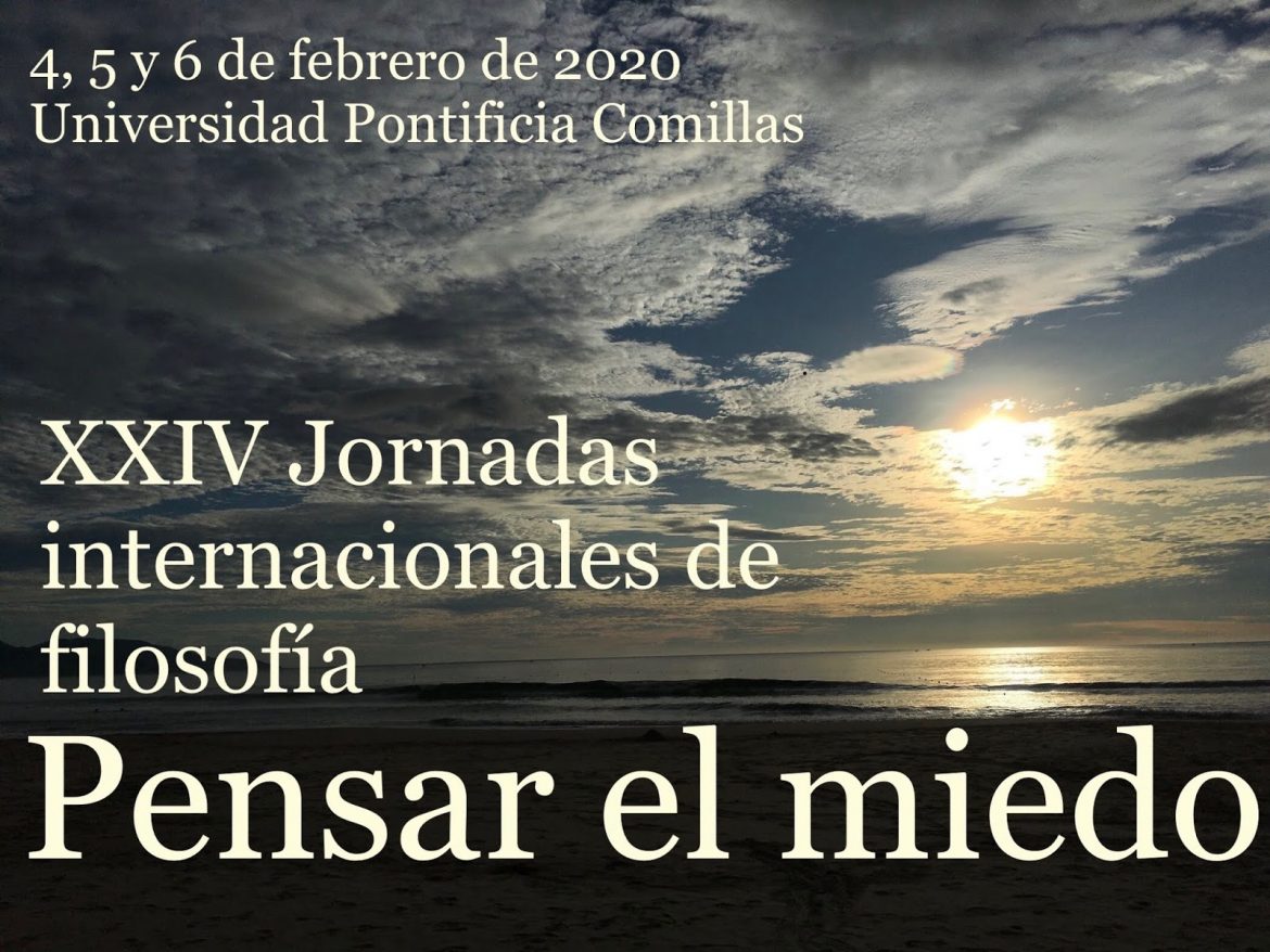 XXIV Jornadas Internacionales de Filosofía “Pensar el miedo”